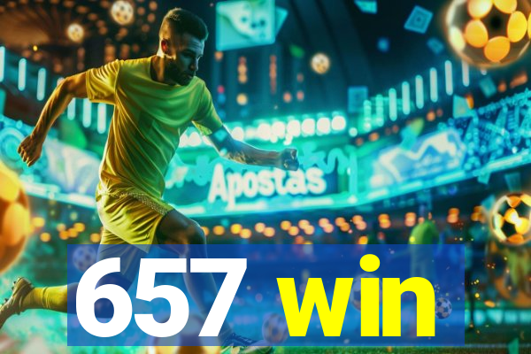 657 win